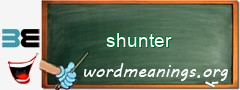 WordMeaning blackboard for shunter
